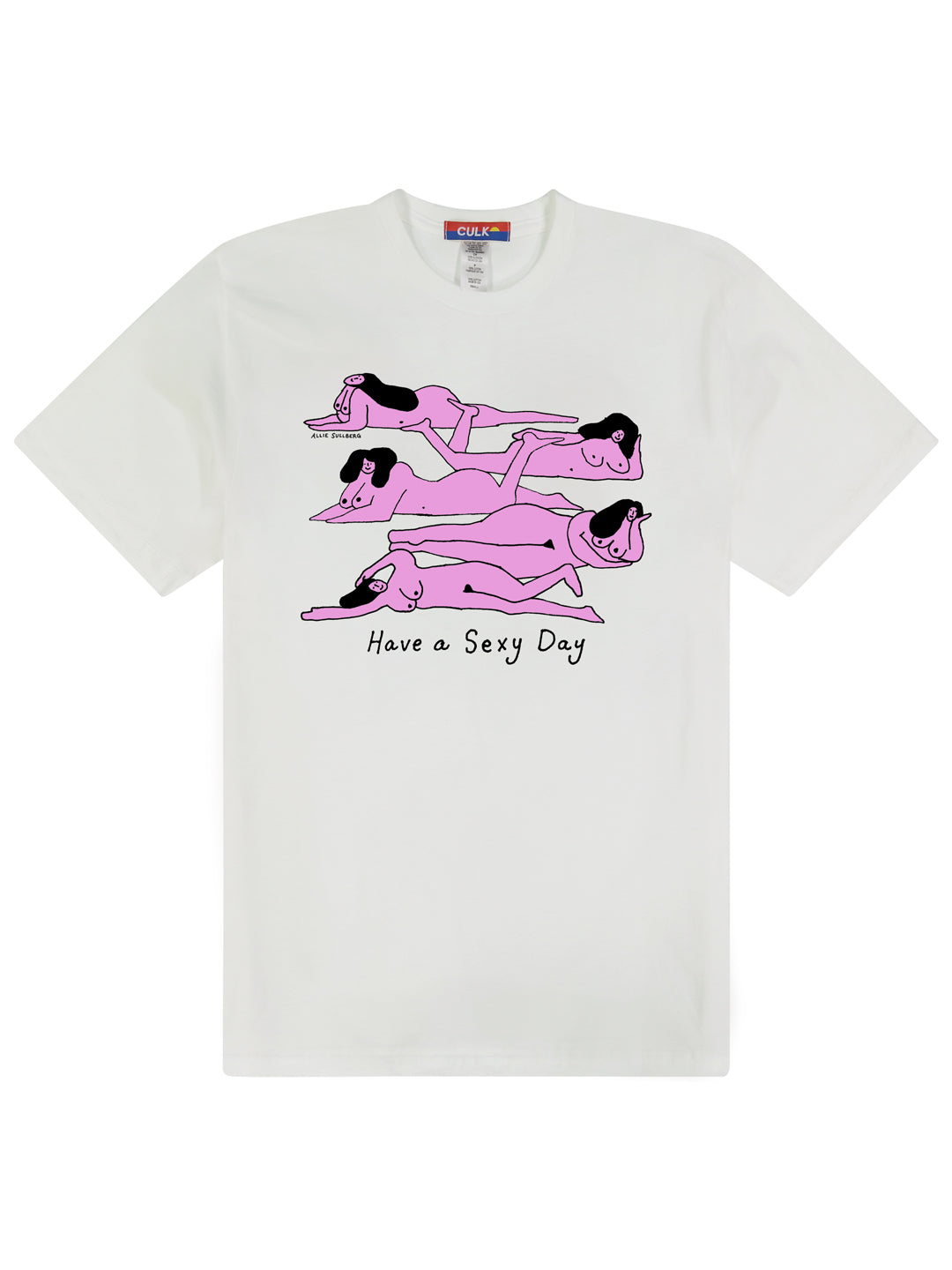 Have a Sexy Day Tee Silver by Allie Sullberg