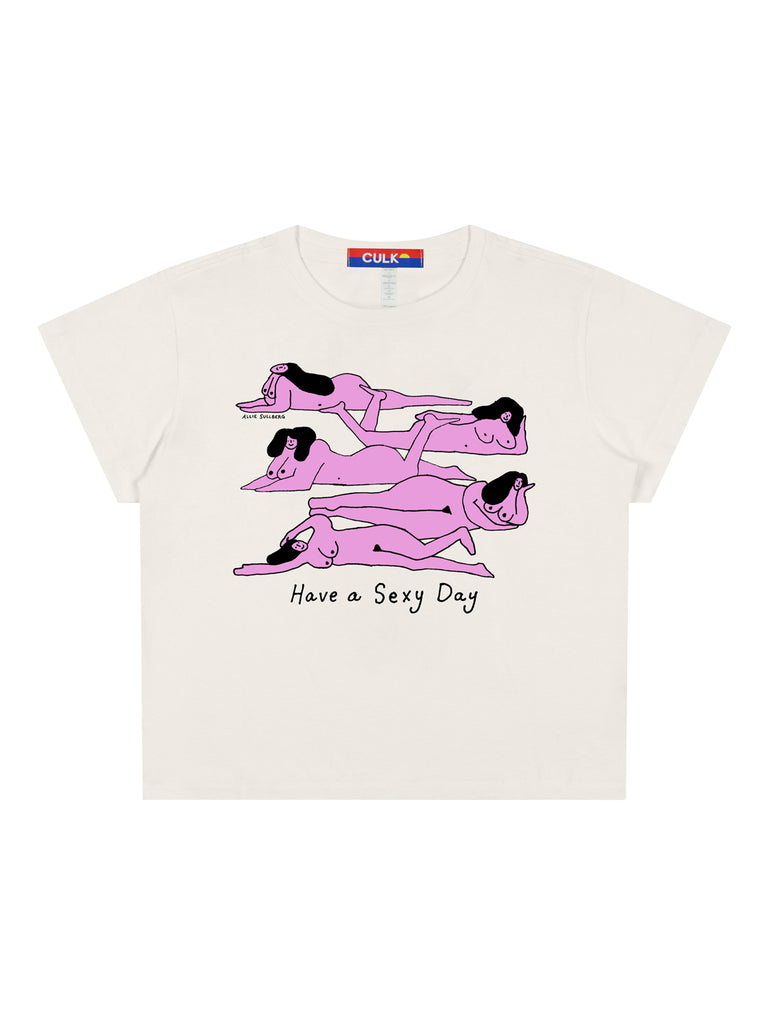 Have a Sexy Day Women's Tee Cream by Allie Sullberg - Culk