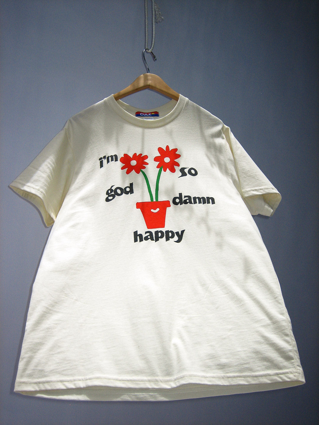 I'm So God Damn Happy Tee Cream-Culk