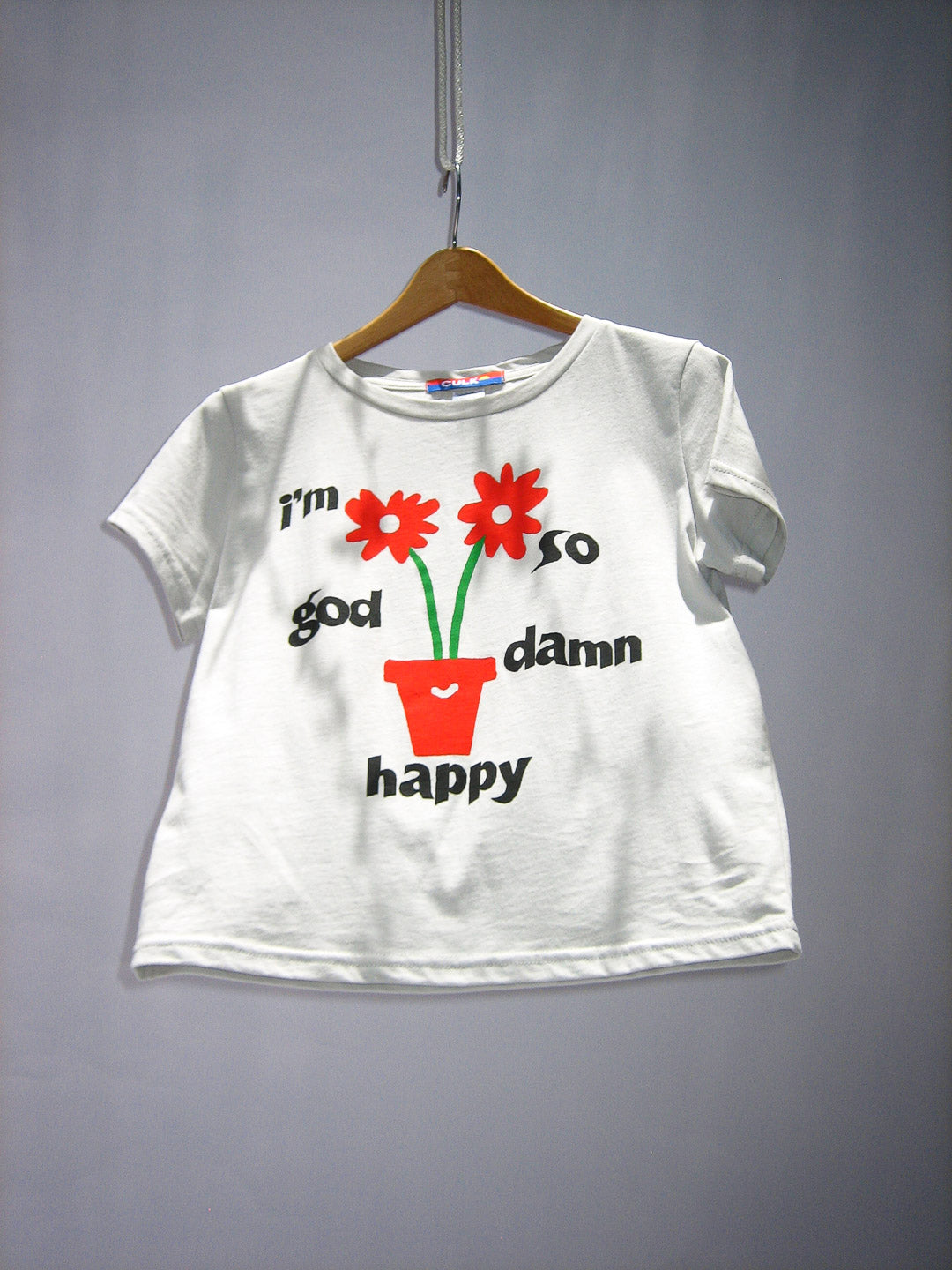 I'm So God Damn Happy Women's Tee