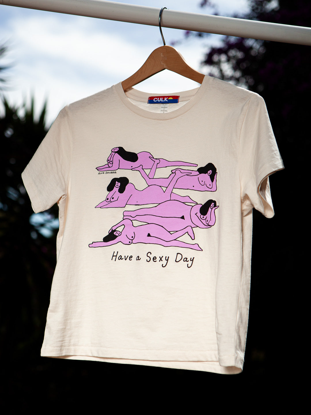Have a Sexy Day Women's Tee Cream by Allie Sullberg
