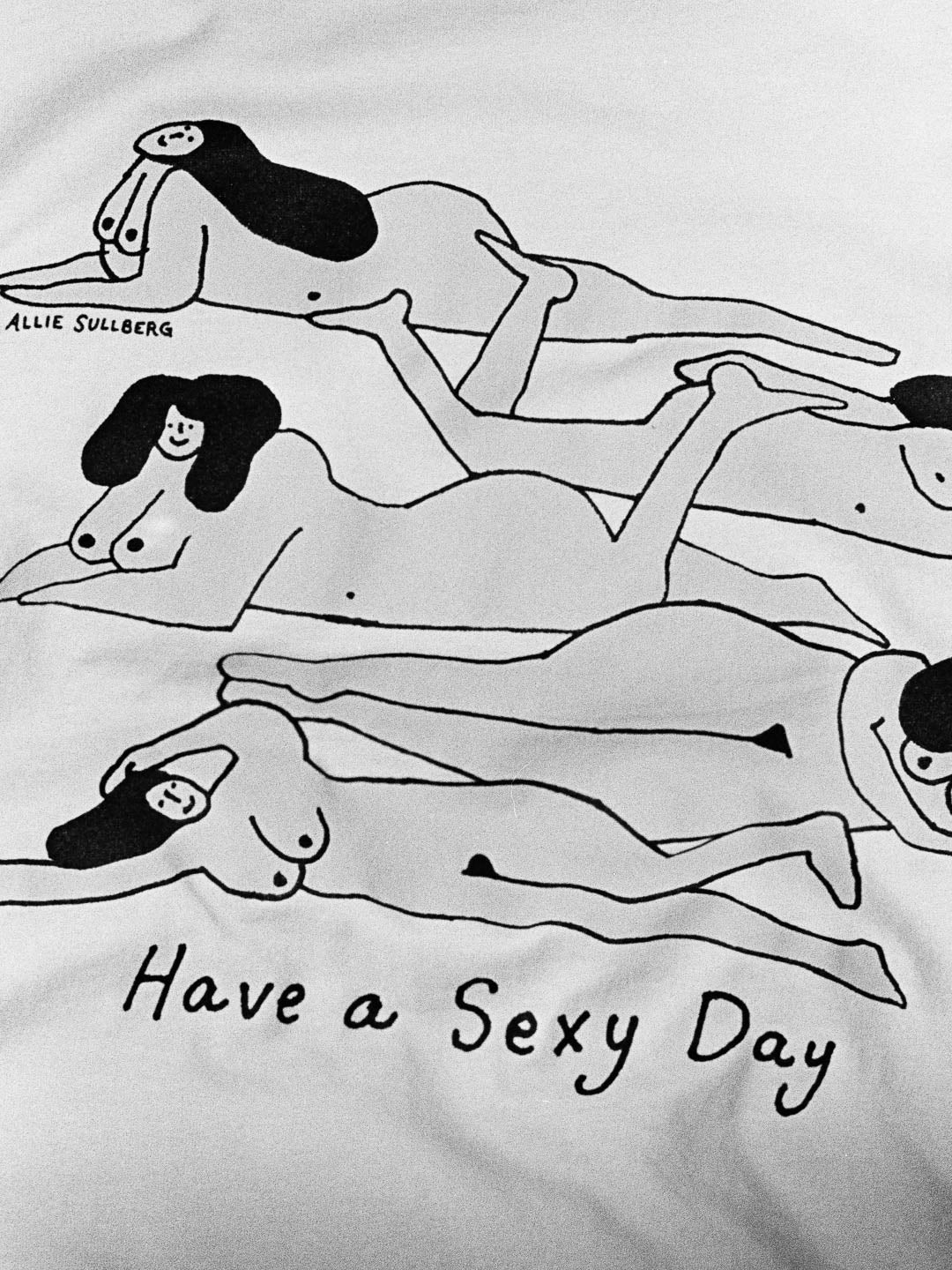 Have a Sexy Day Women's Tee Cream by Allie Sullberg