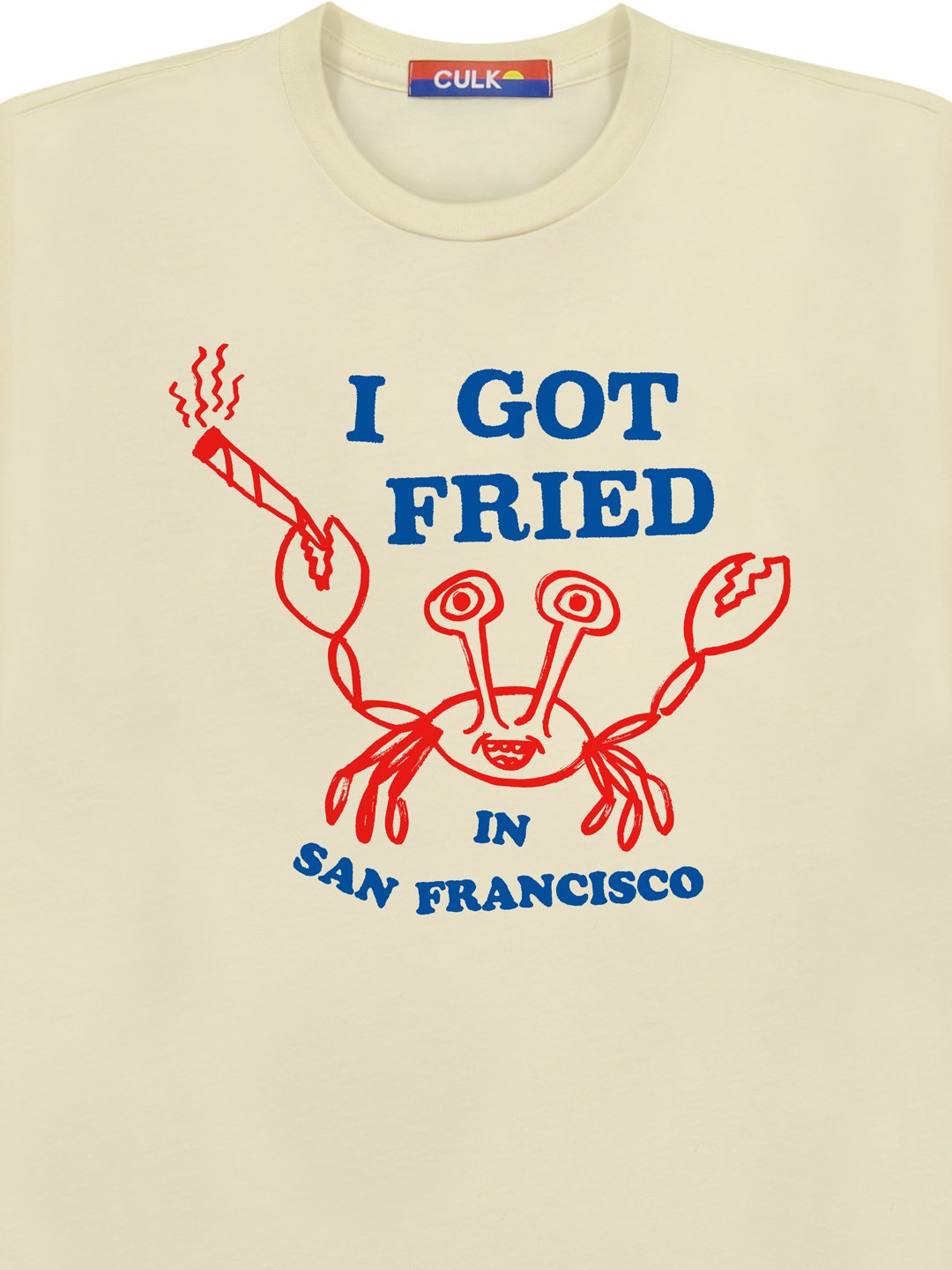 I Got Fried In SF Tee Cream-Culk