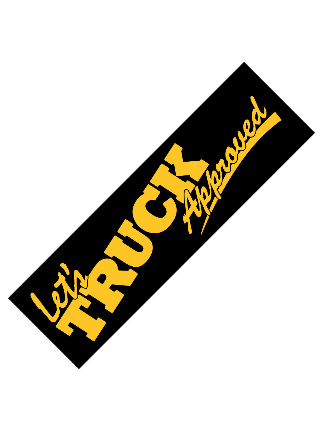 Let's Truck Approved Sticker-Culk